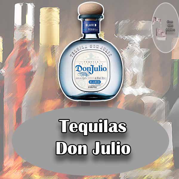 mejores tequilas don julio